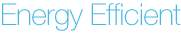 Energy Efficient